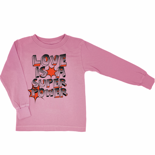 Love Is A Superpower Pink Long Sleeve - Unisex for Boys and Girls